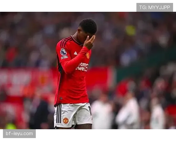 拉什福德防守端积极投入，曼联状态回升，复兴曙光初现